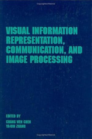 Image du vendeur pour Visual Information Representation, Communication, and Image Processing.; (Optical Engineering Series, Volume 64.) mis en vente par J. HOOD, BOOKSELLERS,    ABAA/ILAB