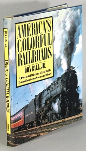 Immagine del venditore per America's colorful railroads venduto da Rulon-Miller Books (ABAA / ILAB)