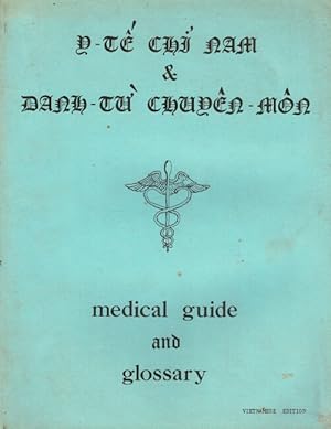 Seller image for Medical guide and glossary [Y-te chi nam & danh-tu' chuyn-mn] for sale by Rulon-Miller Books (ABAA / ILAB)