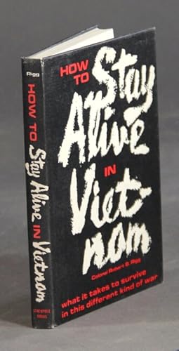 How to stay alive in Vietnam: combat survival in the war of many fronts