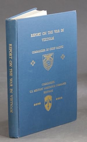 Imagen del vendedor de Report on the war in Vietnam (as of 30 June 1968). Section I: Report on air and naval.Section II: Report on operations in South Vietnam a la venta por Rulon-Miller Books (ABAA / ILAB)