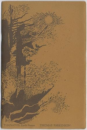 Bild des Verkufers fr Thanatos: Earth Poems zum Verkauf von Between the Covers-Rare Books, Inc. ABAA