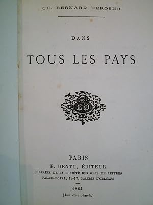 Dans tous les Pays: DEROSNE (Bernhard)