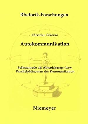 Bild des Verkufers fr Autokommunikation : Selbstanrede als Abweichungs- bzw. Parallelphnomen der Kommunikation zum Verkauf von AHA-BUCH GmbH