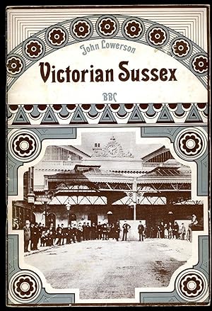 Seller image for Victorian Sussex for sale by Little Stour Books PBFA Member