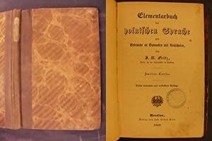 Elementarbuch der polnischen Sprache zum Gebrauche an Gymnasien und Realschulen - Zweiter Cursus