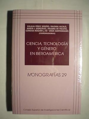 Ciencia, tecnología y género en Iberoamérica.