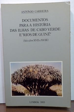 Imagen del vendedor de DOCUMENTOS PARA A HISTORIA DAS ILHAS DE CABO VERDE E"RIOS DE GUINE" a la venta por RON RAMSWICK BOOKS, IOBA