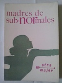 Seller image for Madres de subnormales for sale by Librera Ofisierra