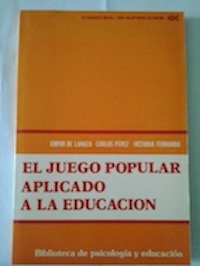 Imagen del vendedor de El juego popular aplicado a la educacin a la venta por Librera Ofisierra