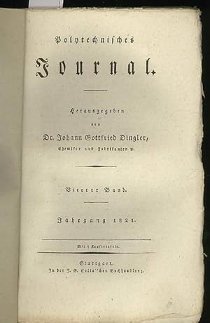 Immagine del venditore per Polytechnisches Journal. Band 4. Heft 4. Jahrgang 1821. (2. Jahrgang, 4. Heft ). venduto da Antiquariat Carl Wegner