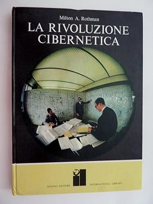 "LA RIVOLUZIONE CIBERNETICA"