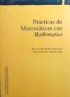 Seller image for Prcticas de matemticas con Mathematica for sale by AG Library