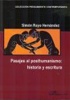 Immagine del venditore per Pasajes al posthumanismo: hstoria y escritura venduto da AG Library