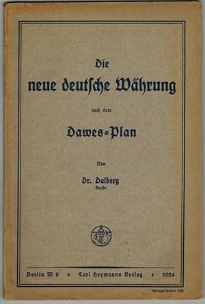 Die neue deutsche Währung nach dem Dawes-Plan.