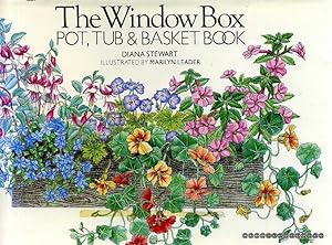 Seller image for The Window Box: Pot, Tub and Basket Book for sale by Pendleburys - the bookshop in the hills