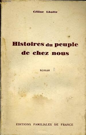 Bild des Verkufers fr HISTOIRES DU PEUPLE DE CHEZ NOUS zum Verkauf von Le-Livre