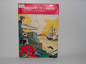 Seller image for L'MISSAIRE DE L'AMIRAL for sale by La Bouquinerie  Dd