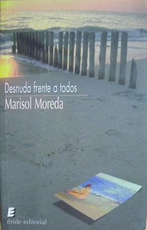 Imagen del vendedor de DESNUDA FRENTE A TODOS a la venta por LIBRERIA TORMOS