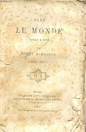 Immagine del venditore per DANS LE MONDE - ROMAN D'HIER / HUITIEME EDITION. venduto da Le-Livre