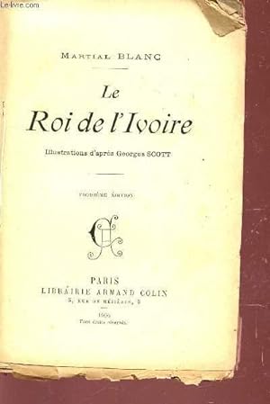 Bild des Verkufers fr LE ROI DE L'IVOIRE / TROISIEME EDITION. zum Verkauf von Le-Livre