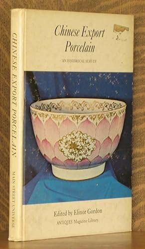 Seller image for Chinese Export Porcelain: An historical survey (Antiques magazine library ;3) for sale by Andre Strong Bookseller