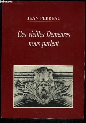 Immagine del venditore per CES VIEILLES DEMEURES NOUS PARLENT venduto da Le-Livre