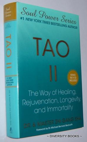 TAO II : The Way of Healing, Rejuvenation, Longevity, and Immortality (Includes CD)