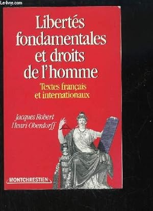Bild des Verkufers fr Liberts fondamentales et droits de l'homme. Textes franais et internationaux. zum Verkauf von Le-Livre