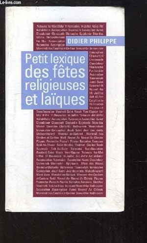 Image du vendeur pour Petit Lexique des ftes religieuses et laques mis en vente par Le-Livre