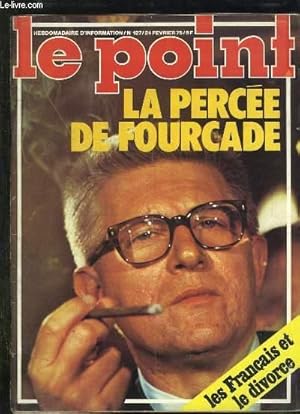 Imagen del vendedor de LE POINT N 127 DU 24 FEVRIER 1975. SOMMAIRE: AFFAIRE PORTAL LA FRANCE PLEURE SUR ELLE MEME, LA PERCEE DE FOURCADE, KISSINGER DANS LE LABYRINTHE, VIETNAM L HISTOIRE D UN ACCORD SECRET. a la venta por Le-Livre