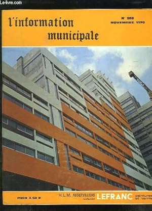 Seller image for L INFORMATION MUNICIPALE N 268 NOVEMBRE 1970. SOMMAIRE: URBANISATION ET ASSAINISSEMENT DE L AEROPORT DE PARIS, LE COLLOQUE DE DESDE SUR LES PROBLEMES DE LA JEUNESSE, RELATIONS ENTRE BRACONNIERS ET GARDE CHASSE. for sale by Le-Livre