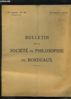 Seller image for BULLETIN DE LA SOCIETE DE PHILOSOPHIE DE BORDEAUX N 49 DECEMBRE 1955. QUELQUES ASPECTS DE LA PSYCHOLOGIE DE L ELECTEUR. for sale by Le-Livre