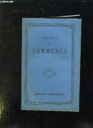 Image du vendeur pour JOURNAL DES COMMUNES. TOME 31em. mis en vente par Le-Livre