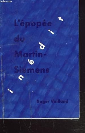 Bild des Verkufers fr L'EPOPEE DU MARTIN -SIEMENS. zum Verkauf von Le-Livre