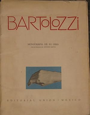 Bartolozzi. Monografia De Su Obra Con Un Prologo De Antonio Espina