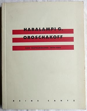 Haralampi G. Oroschakoff : Entwürfe und Projekte : eine Textsammlung 1979 - 1994