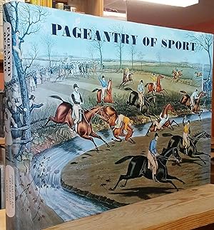 Seller image for Pageantry of Sport: From the Age of Chivalry to the Age of Victoria for sale by Stephen Peterson, Bookseller