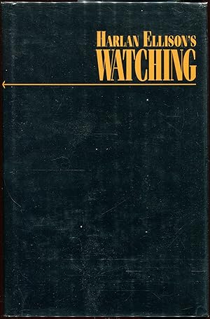 Image du vendeur pour Harlan Ellison's Watching mis en vente par Evening Star Books, ABAA/ILAB