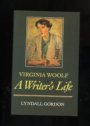 VIRGINIA WOOLF: A WRITER'S LIFE