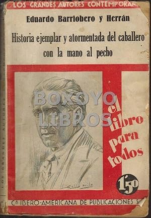 Historia ejemplar y atormentada del caballero con la mano en el pecho