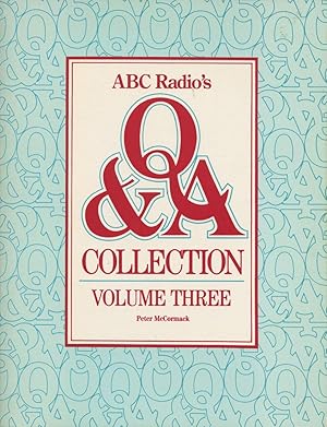 Seller image for ABC radio's Q & A collection. Volume Three. for sale by Lost and Found Books
