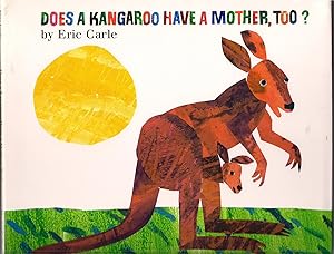 Bild des Verkufers fr Does a Kangaroo Have a Mother, Too? zum Verkauf von Beverly Loveless