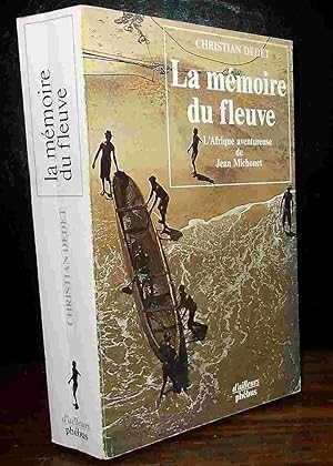 Image du vendeur pour LA MEMOIRE DU FLEUVE mis en vente par Livres 113