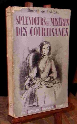 Image du vendeur pour SPLENDEURS ET MISERES DES COURTISANES mis en vente par Livres 113