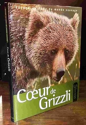 Seller image for COEUR DE GRIZZLI for sale by Livres 113
