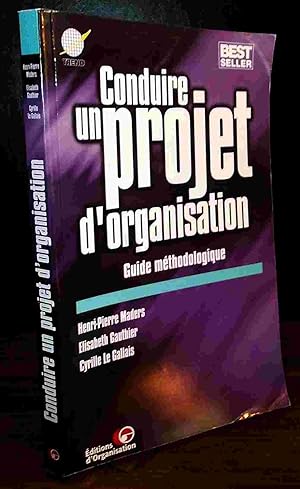 Seller image for CONDUIRE UN PROJET D'ORGANISATION for sale by Livres 113
