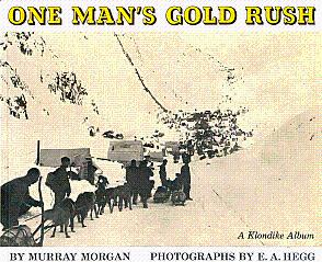 One Man's Gold Rush: A Klondike Album