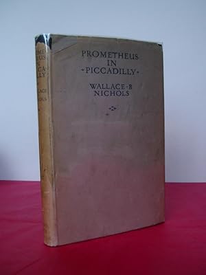 Seller image for PROMETHEUS IN PICCADILLY (signed) for sale by LOE BOOKS