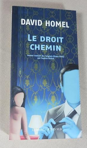 Seller image for Le droit chemin. for sale by Latulu